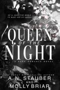 Queen of the Night by A.N. Stauber