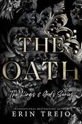 The Oath (Kings and Gods #1) by Erin Trejo