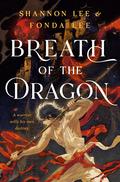 Breath of the Dragon (Breathmarked #1) by Fonda Lee