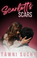Scarlett's Scars by Tawni Suchy