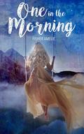 One in the Morning by Fisher Amelie