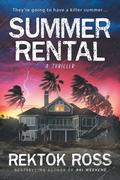 Summer Rental by Rektok Ross