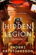 The Hidden Legion (The Blood Dawn Trilogy #1) by Snorri Kristjansson