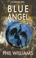 Blue Angel (Ordshaw #2) by Phil Williams