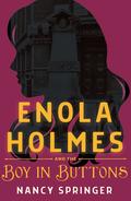 Enola Holmes and the Boy in Buttons (Enola Holmes #6.5) by Nancy Springer