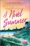 A Novel Summer by Jamie Brenner