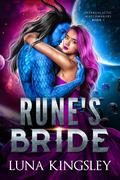 Rune’s Bride (Intergalactic Matchmakers #1) by Luna Kingsley