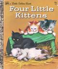 Four Little Kittens by Golden Books