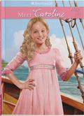 Meet Caroline by Kathleen Ernst