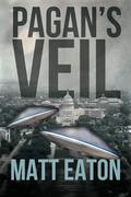 Pagan's Veil: A 1950s sci-fi noir thriller (Verus Foundation #2) by Matt Eaton