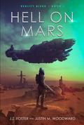 Hell on Mars by J.Z. Foster, Justin M. Woodward
