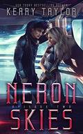 Neron Skies: A Space Fantasy Romance by Keary Taylor