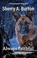 Always Faithful by Sherry A. Burton