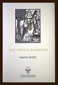 The Devil's Raiments: Habiliments of the Witch's Craft by Martin Duffy