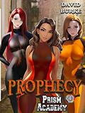 Prophecy (Prism Academy #4) by David Burke