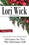 Christmas for Two, The Christmas Gift (Lori Wick Short Stories #1) by Lori Wick
