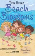 Beach Blossoms (The Flower #4) by Tani Hanes