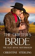 The Drifter's Bride by Christine Sterling