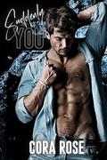 Suddenly You by Cora Rose