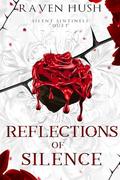 Reflections of Silence: a vampire Casket Girls historical paranormal romance by Raven Hush