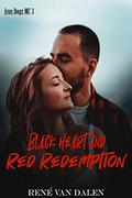Black Heart And Red Redemption (Iron Dogz MC #3) by René Van Dalen
