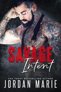 Savage Intent (Kingdom of Sin #2) by Jordan Marie