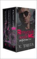 Renegade Souls MC: Collection 4-6 (Renegade Souls MC #4-6) by V. Theia