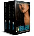 The Undeniable Series #1-3 by Madeline Sheehan