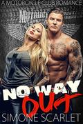 No Way Out (The Knuckleheads MC #1) by Simone Scarlet