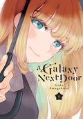 A Galaxy Next Door, Vol. 1 (A Galaxy Next Door #1) by Gido Amagakure