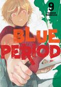 Blue Period, Vol. 9 (ブルーピリオド [Blue Period] #9) by Tsubasa Yamaguchi