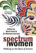 Spectrum Women: Walking to the Beat of Autism by Kate Ross