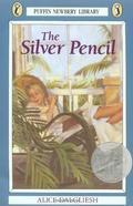 The Silver Pencil (Janet #1) by Alice Dalgliesh