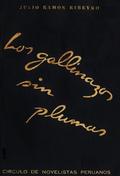 Los gallinazos sin plumas by Julio Ramón Ribeyro