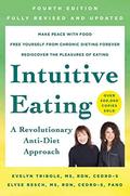 New - Intuitive Eating, 4th Edition by Evelyn Tribole