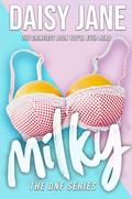 Milky by Daisy Jane
