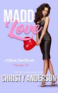Madd Love (A Book Club Novella #4) by Christy Anderson
