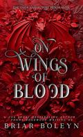 On Wings of Blood (The Once and Future Pendragon #1) by Briar Boleyn