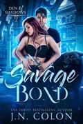 Savage Bond by J.N. Colon