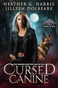 The Vampire and the Case of the Cursed Canine by Heather G. Harris, Jilleen Dolbeare