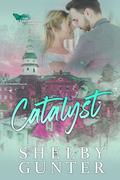 Catalyst (Metamorphosis #1) by Shelby Gunter