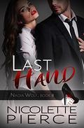 Last Hand: A hilarious and spice mystery adventure (Nadia Wolf #8) by Nicolette Pierce