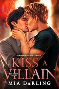 Kiss a Villain by Mia Darling