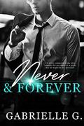 Never & Forever (Angels and Sunshine #2) by Gabrielle G.