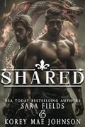 Shared (Bonded Mates #2) by Korey Mae Johnson