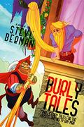 Burly Tales: Fairy Tales for the Hirsute and Hefty Gay Man by Steve Berman