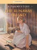The Runaway Friend: A Kirsten Mystery (American Girl Mysteries #1) by Kathleen Ernst