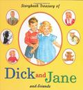 Storybook Treasury of Dick and Jane and Friends by William S. Gray