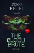 The Blood Brute Vol. 1: Books 1-3 (Blood Brute #1-3) by Dixon Reuel