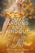 Duke Around and Find Out (The Wayward Yorks #5) by Tamara Gill